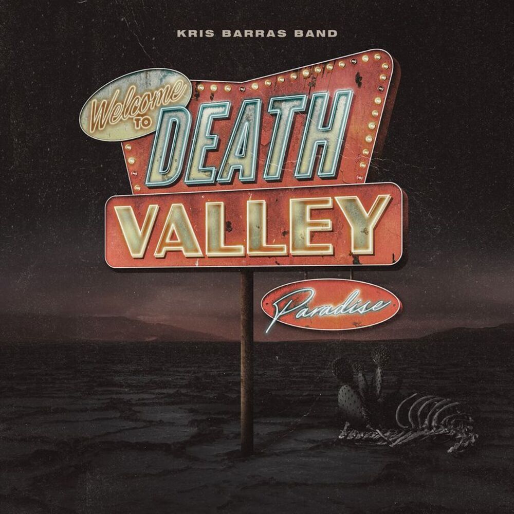 Kris Barras Band - Death Valley Paradise  CD